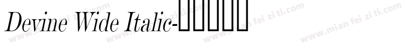 Devine Wide Italic字体转换